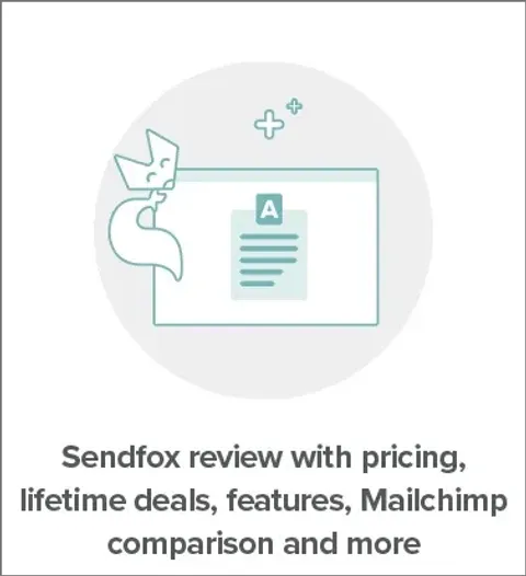 [2024] SendFox review with pricing, lifetime deals, features, Mailchimp comparison and more