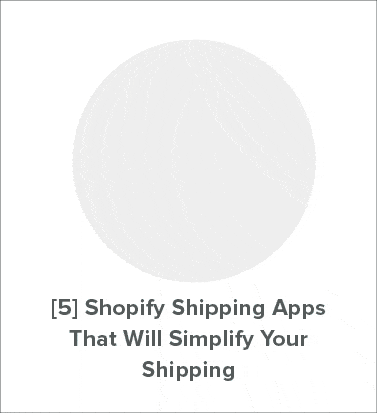 5-Shopify-Shipping-Apps-That-Will-Simplify-Your-Shipping